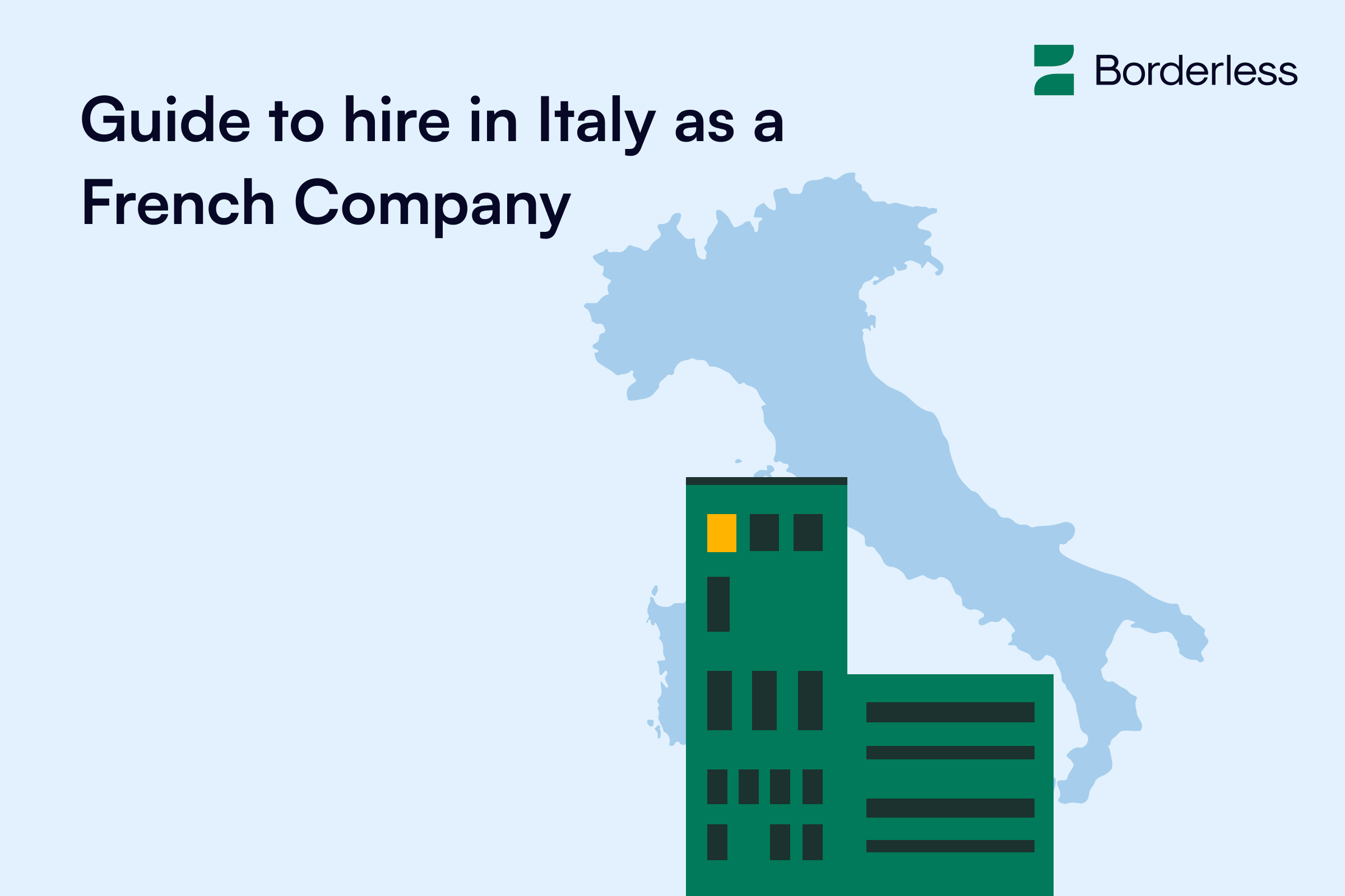 Recruiting in the European Union A Guide to Hire in Italy as a French